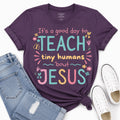 Christian T-shirt "Teach Tiny Humans 'bout Jesus" – T-shirt for Sunday School and Preschool Teachers