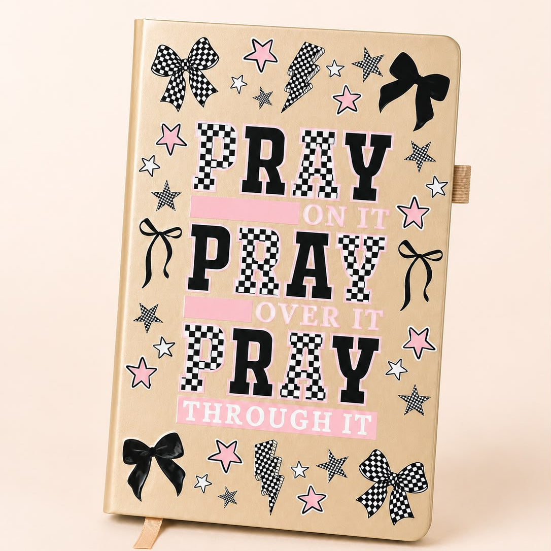“Pray On It, Pray Over It, Pray Through It” Gold Notebook – Preppy & Faith Style
